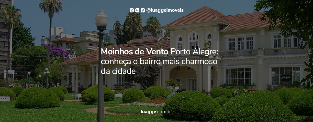 Moinhos de Vento Porto Alegre: conheça o bairro mais charmoso da cidade