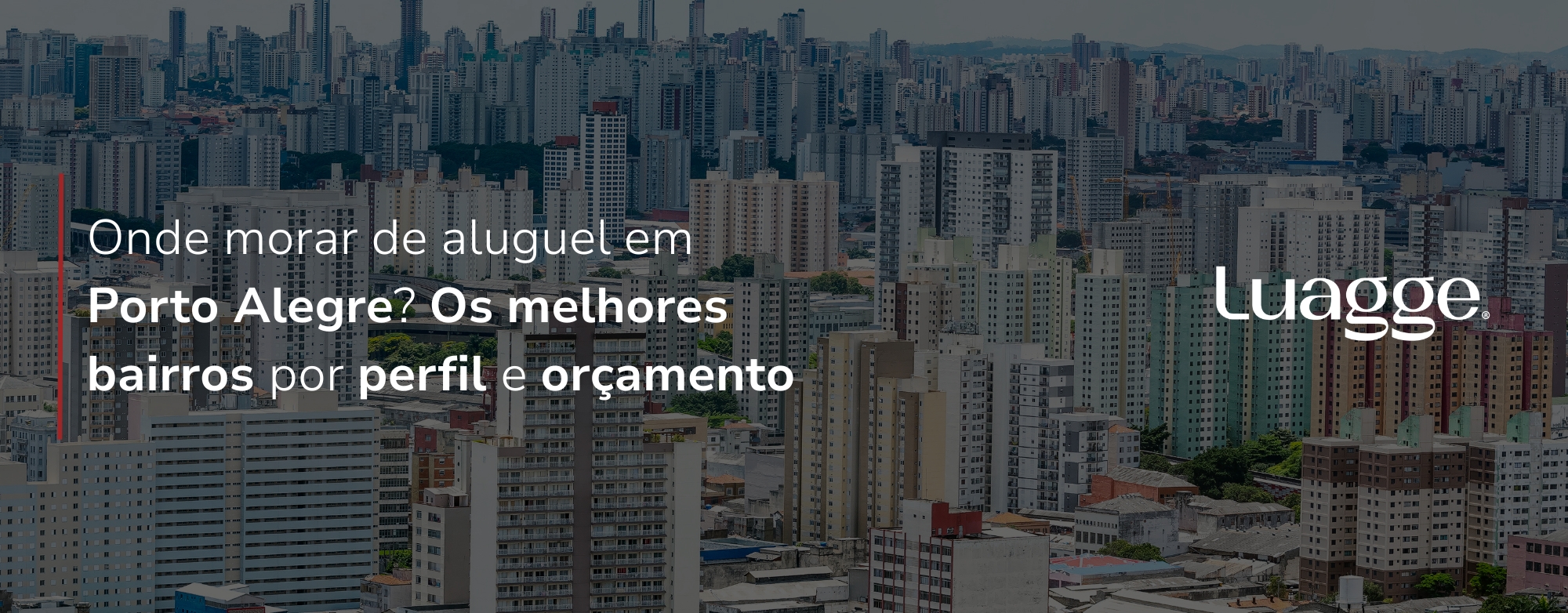 Onde morar de aluguel em Porto Alegre? Os melhores bairros por perfil e orçamento